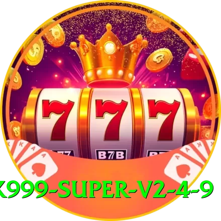 BK999 - Super v2.4.9 - 2